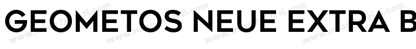 Geometos Neue Extra Bold字体转换